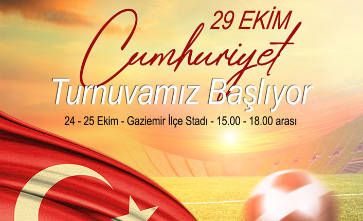 Gaziemir’de Cumhuriyet turnuvası 24-25 Ekim tarihlerinde