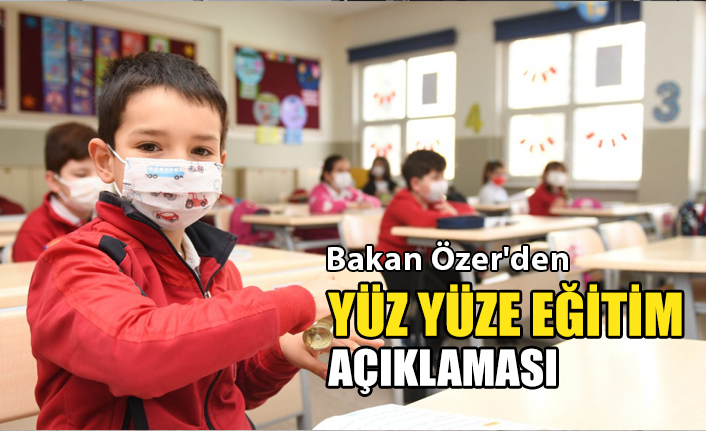 Bakan Özer: Okulların kapatılması söz konusu değil
