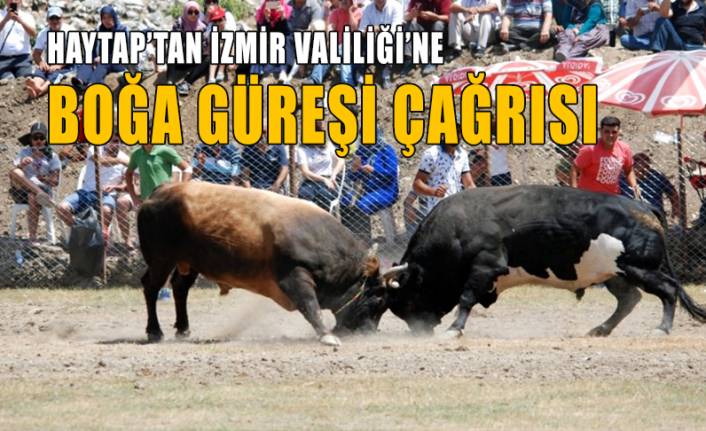HAYTAP’tan İzmir Valiliği’ne boğa güreşleri çağrısı