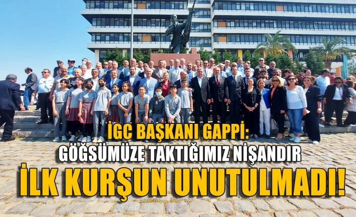 İGC Başkanı Gappi: Hasan Tahsin’in bağımsızlık mücadelesi göğsümüze taktığımız bir nişandır