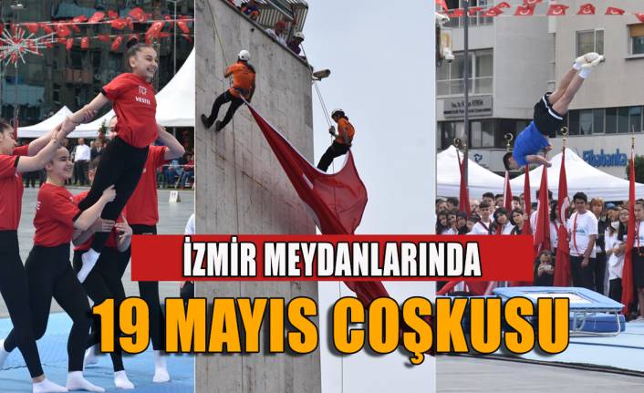 İzmir'de 19 Mayıs coşkusu