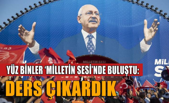 Kılıçdaroğlu: Ders çıkarmasını bilen bir partiyiz