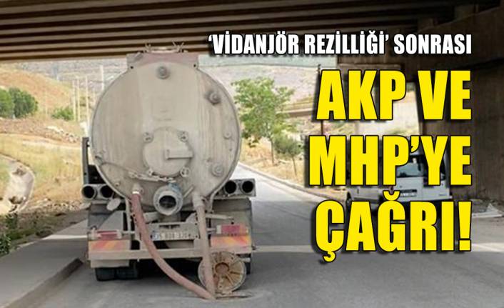 CHP'li Bakan'dan 'vidanjör rezilliği' sonrası AKP ve MHP'li vekillere çağrı!