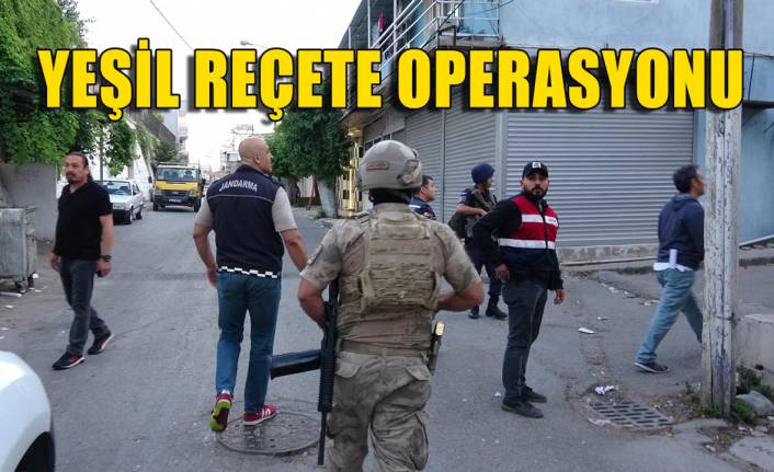 İzmir'de 'yeşil reçete' operasyonu: 25 gözaltı