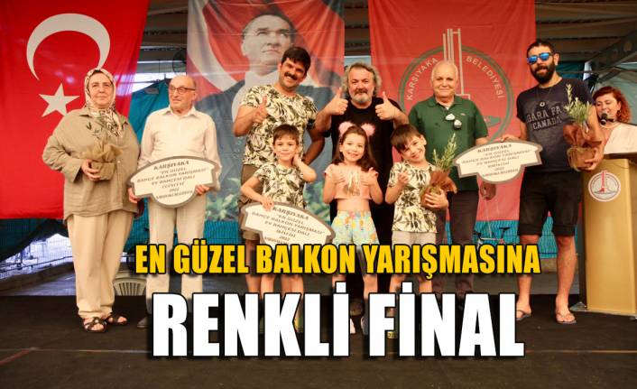 Karşıyaka'nan en güzel balkon yarışmasına renkli final