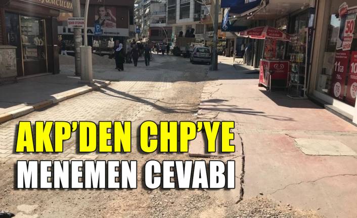 AKP'den CHP'ye Menemen cevabı