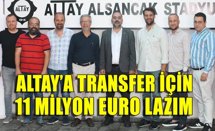Altay'a 11 milyon euro gerekiyor