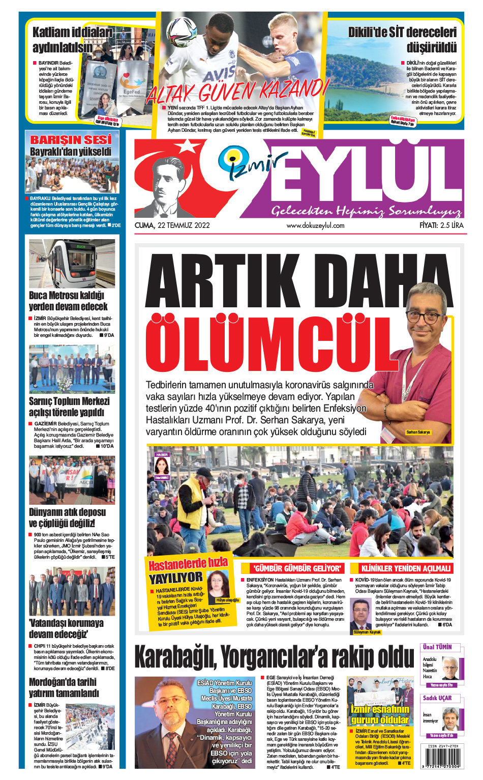 Dokuz Eylül Gazetesi | İzmir, Türkiye, Dünya'dan Güncel Haberler - 22.07.2022 Manşeti